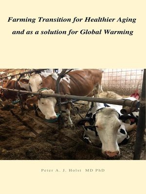 cover image of Farming Transition for Healthier Aging and as a solution for Global Warming